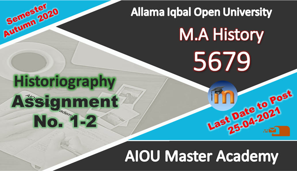 aiou ma history solved assignments