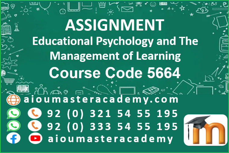 Educational Psychology and The Management of Learning Code 5664