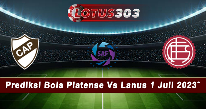 Prediksi Bola Platense Vs Lanus 1 Juli 2023