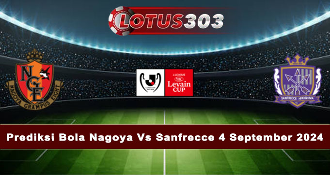 Nagoya Vs Sanfrecce